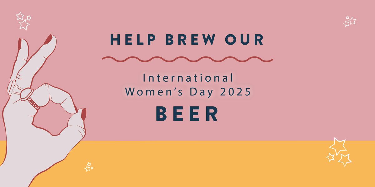 International Women's Day: Open Brew Day 2025