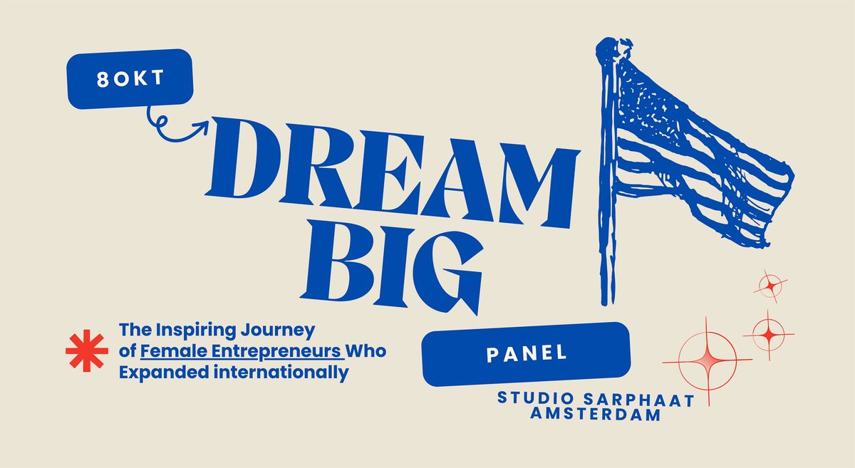 The Dream Big panel: Expand your business internationally
