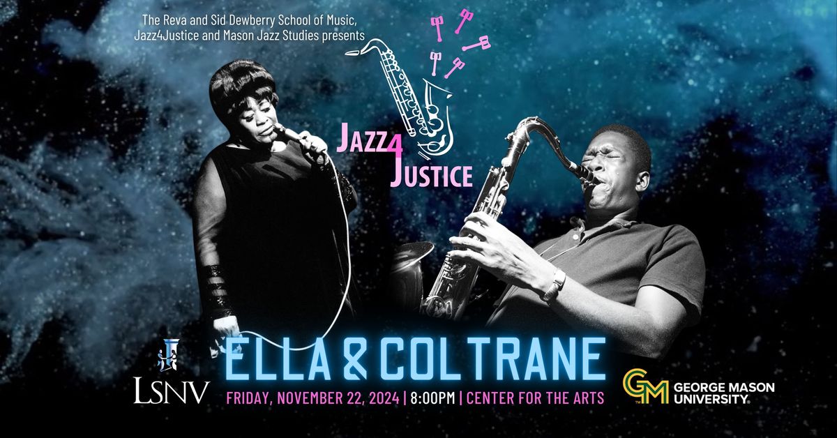 Jazz4Justice:  Ella & Coltrane 