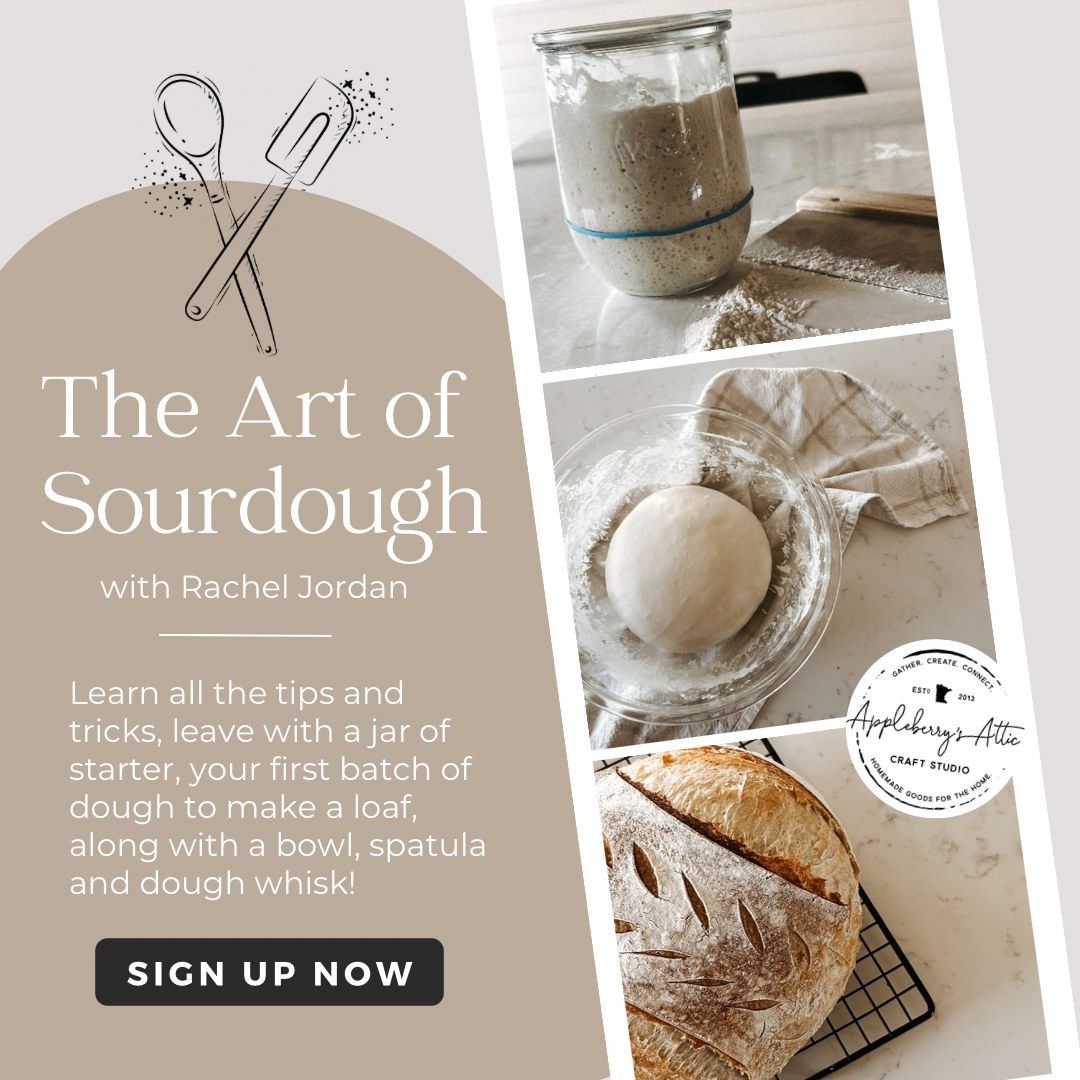 The Art of Sourdough