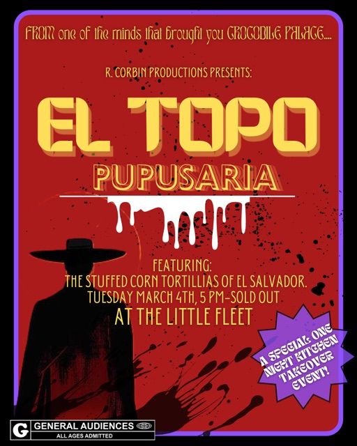 Kitchen Takeover with: El Topo Pupuseria