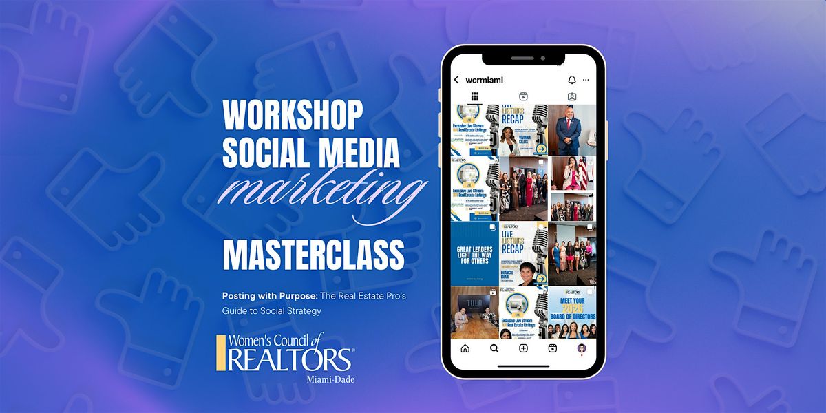 Social Media Marketing Masterclass for Real Estate Professionals