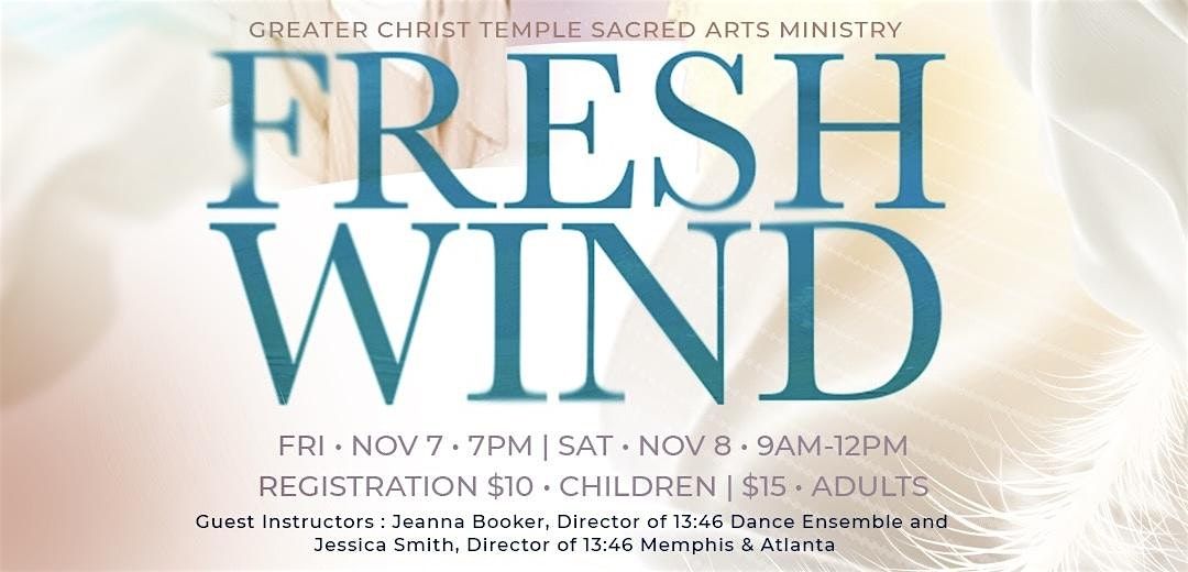 Fresh Wind Worship and Sacred Arts Conference