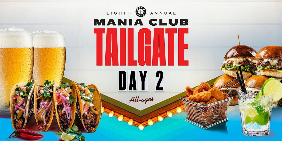 DAY TWO: Mania Club WWE WrestleMania 41 Tailgate