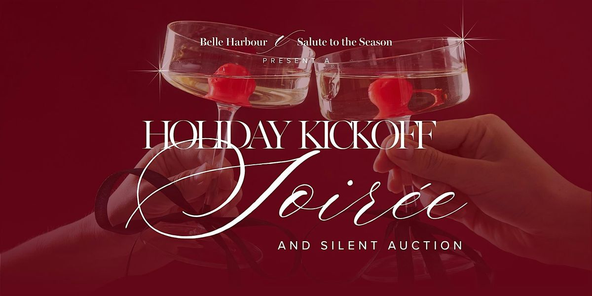 Holiday Soir\u00e9e & Silent Auction