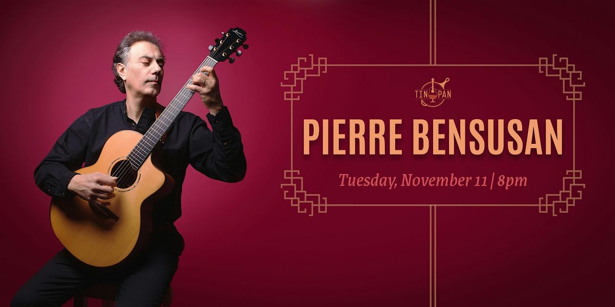 PIERRE BENSUSAN - ONE GUITAR, ONE VOICE - 50TH ANNIVERSARY