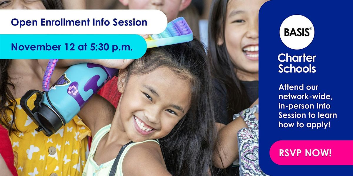 BASIS Goodyear & Goodyear Primary Open Enrollment Info Session