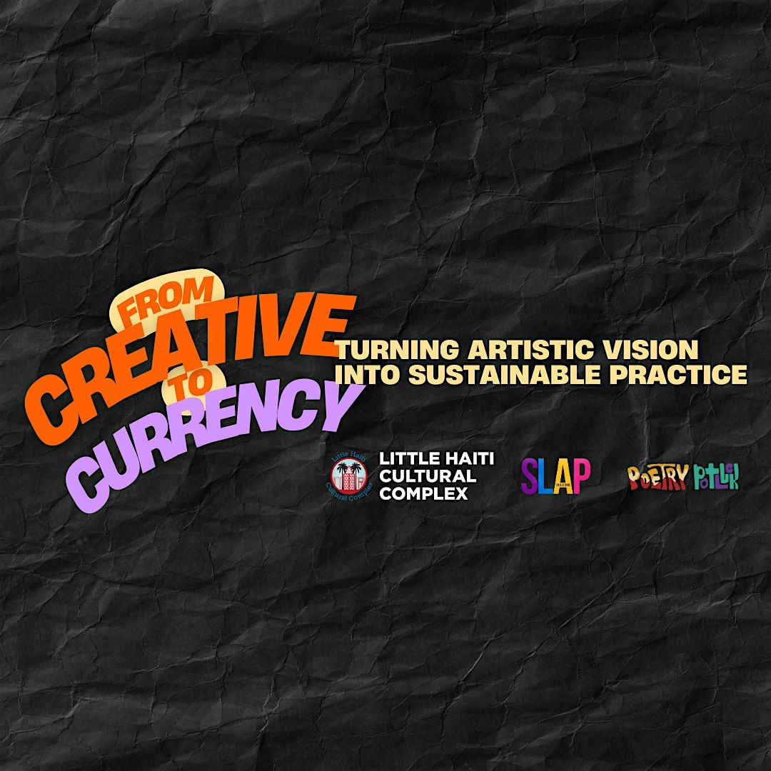 Creative Currency: Business of Art Workshop & Mixer