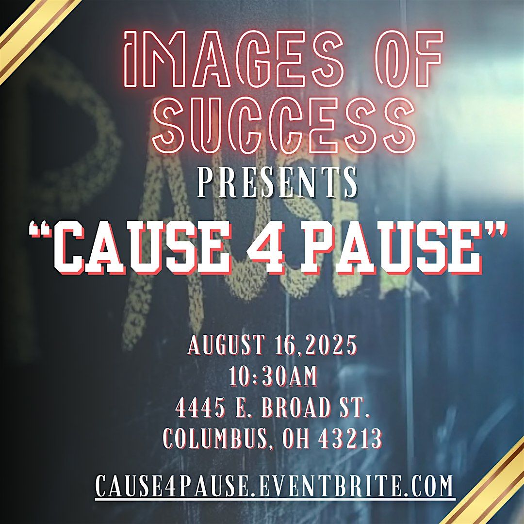 Cause 4 Pause