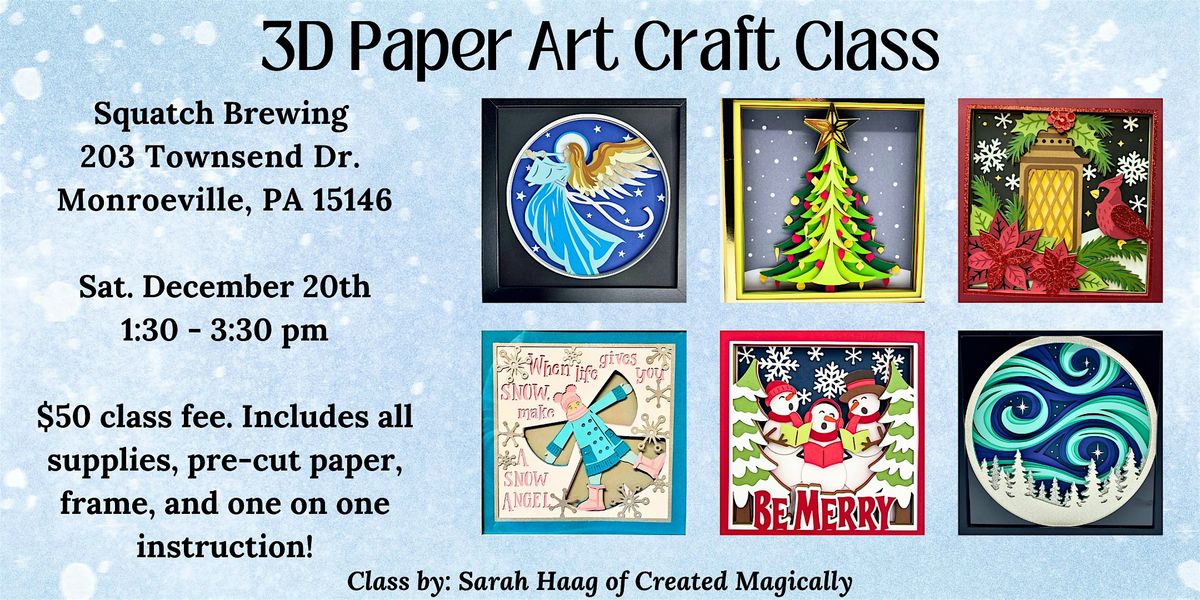 Winter & Christmas 3D Paper Art Workshop at Squatch Brewing