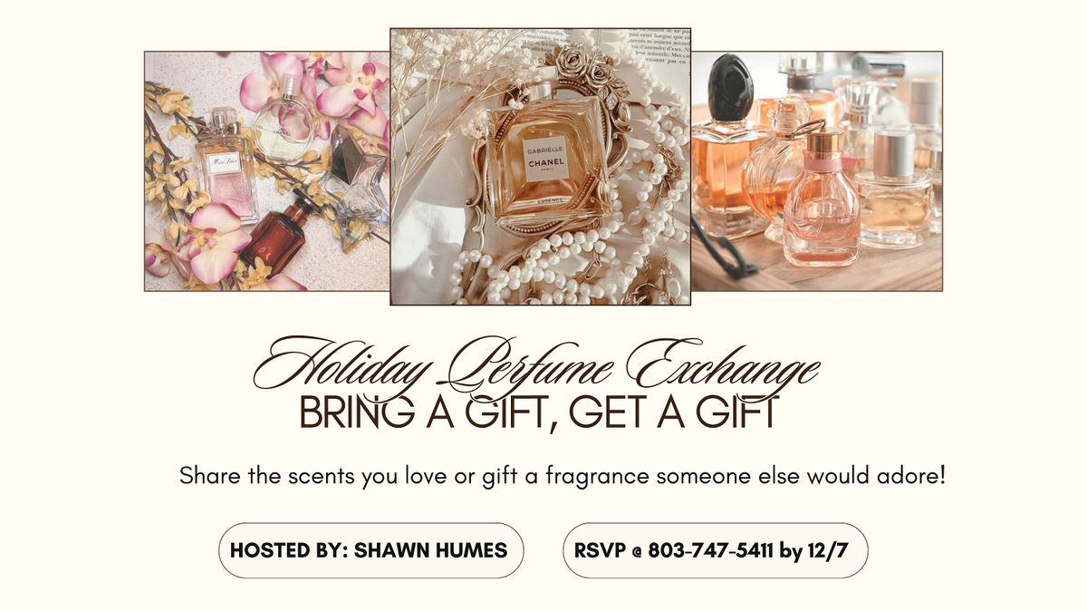 Holiday Perfume Exchange