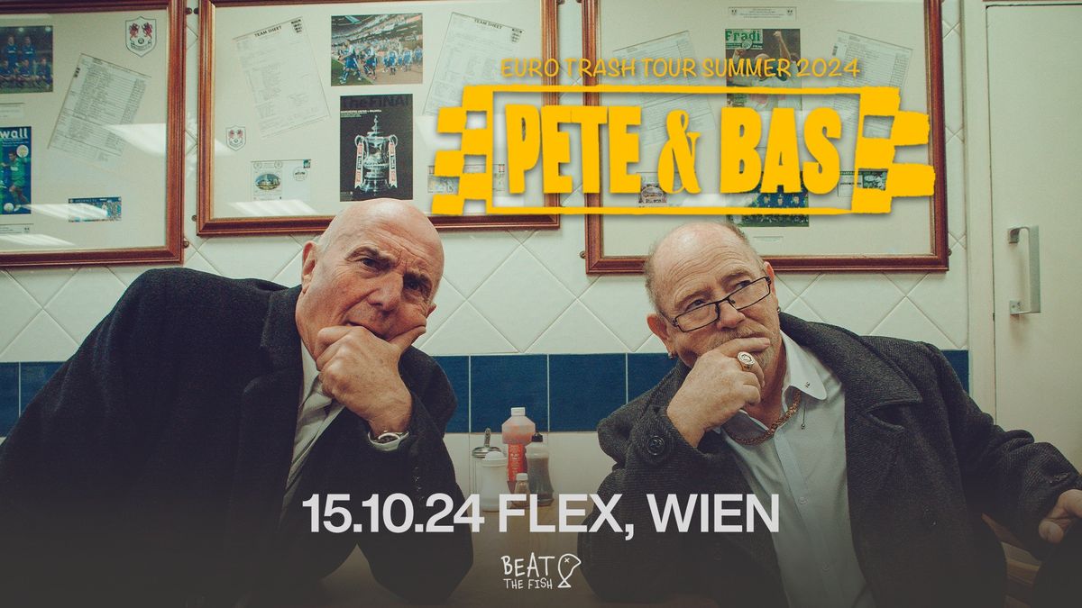 Pete & Bas | Flex Wien 2024 