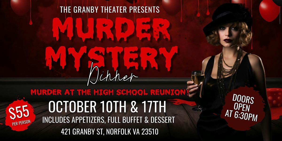 M**der Mystery Dinner at The Granby Theater