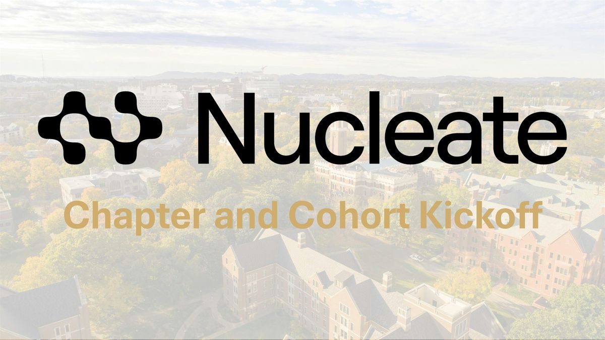 Vanderbilt Nucleate Kickoff