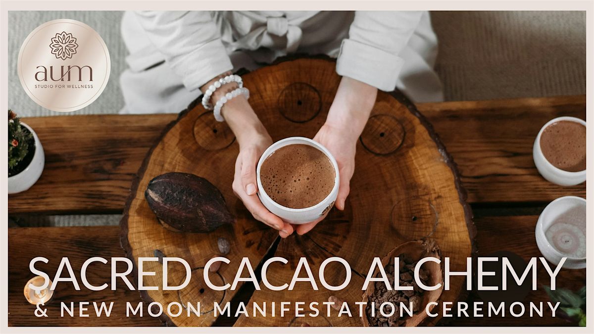 Sacred Cacao Alchemy & New Moon Manifestation Ceremony