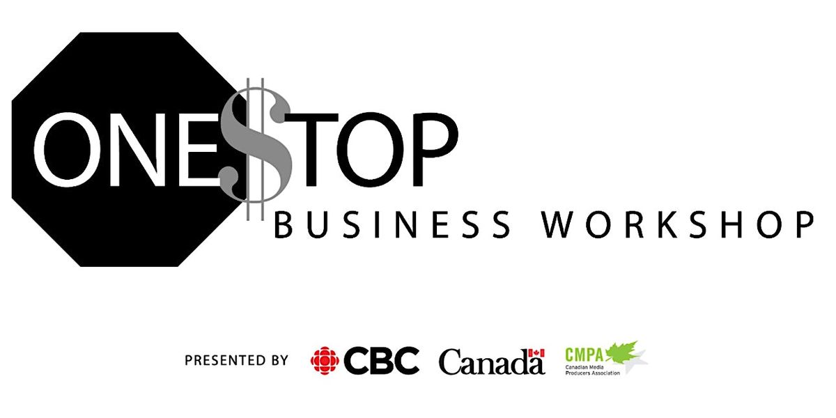 One Stop Business Workshop Montreal IN-PERSON EVENT