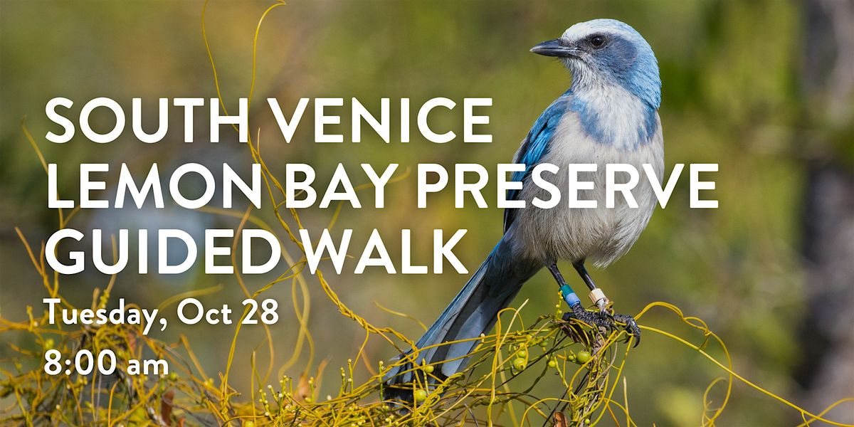 South Venice Lemon Bay Preserve Guided Walk