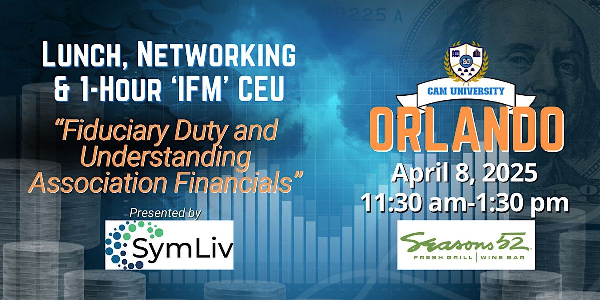 CAM U ORLANDO Complimentary Lunch and 1-Hour "IFM" CEU at Seasons 52