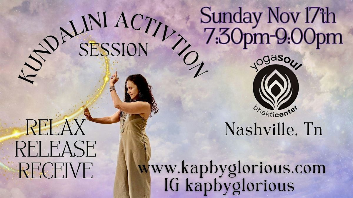 Kundalini Activation Session Nashville KAP!