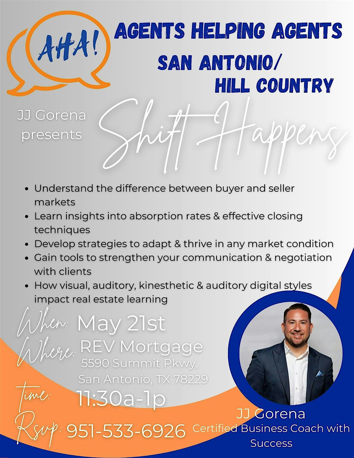 AHA-Agents Helping Agents- San Antonio\/Hill Country --Shift Happens