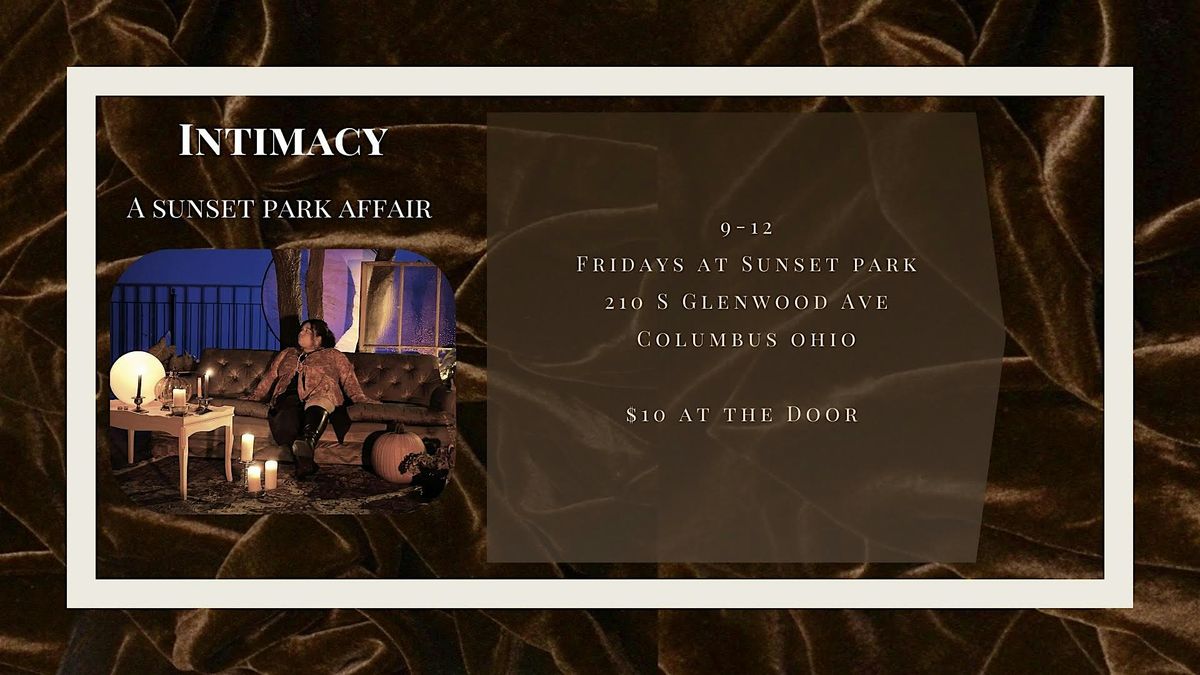 Intimacy, A Sunset Park Affair