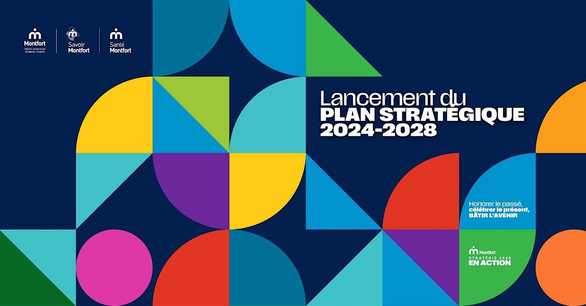 Lancement du plan strat\u00e9gique 2024-2028 Strategic Plan Launch Event