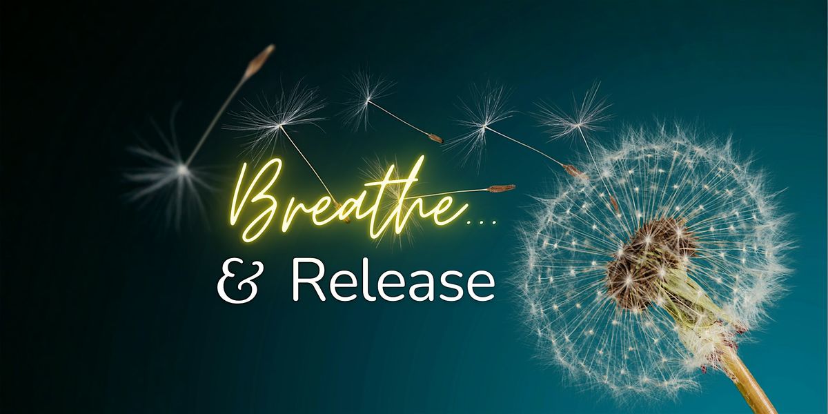 Breathe and Release: Conscious Connected Breathwork \u2013 Macclesfield