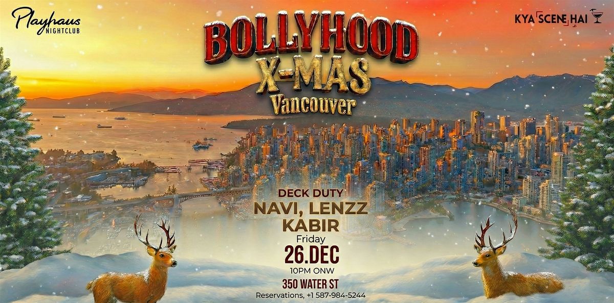 BOLLYHOOD X-MAS: VANCOUVER