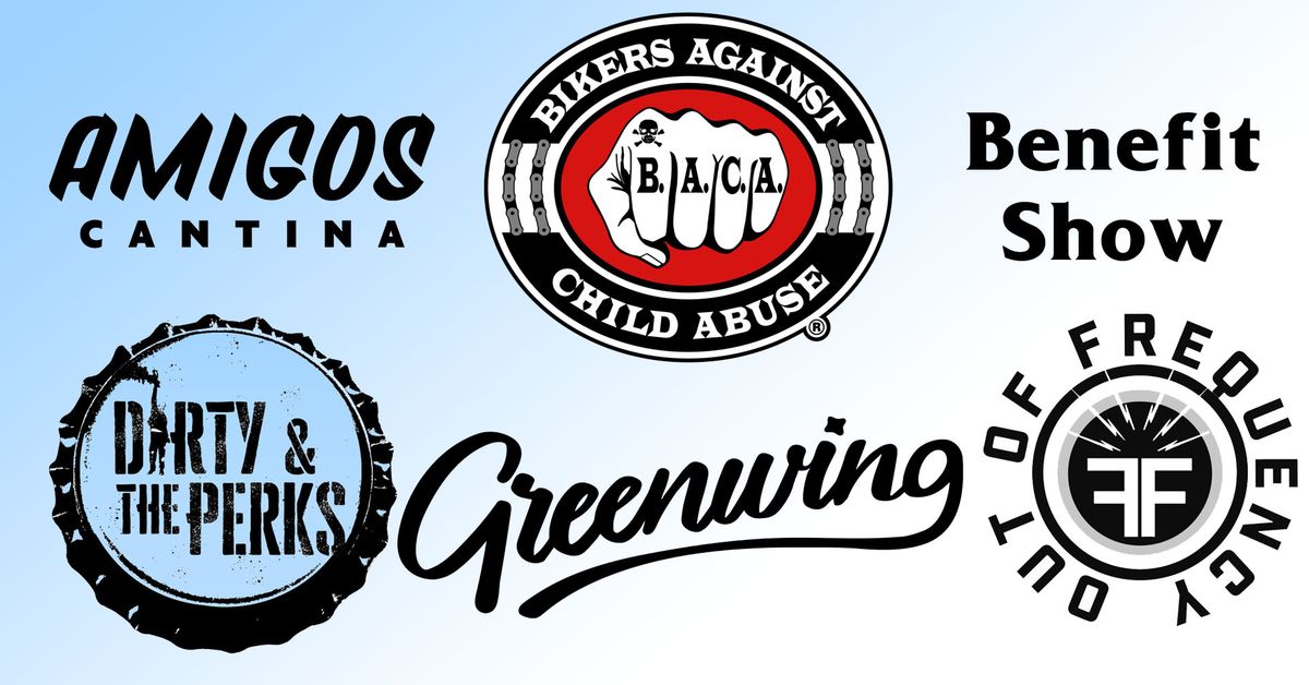 Biker's Against Child Abuse Benefit featuring Dirty and the Perks, Greenwing and Out of Frequency