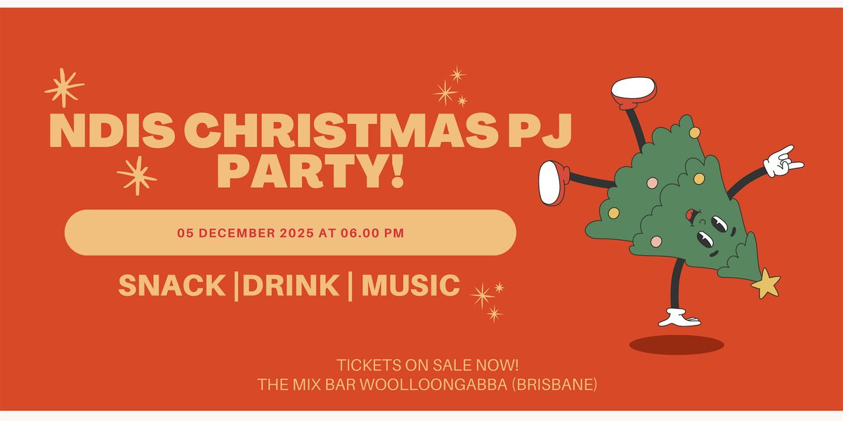 NDIS Participants Night Out! - Christmas PJ Party!
