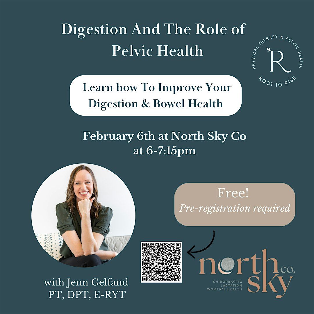 Digestion and The Role of Pelvic Health  with Dr. Jenn of Root To Rise PT