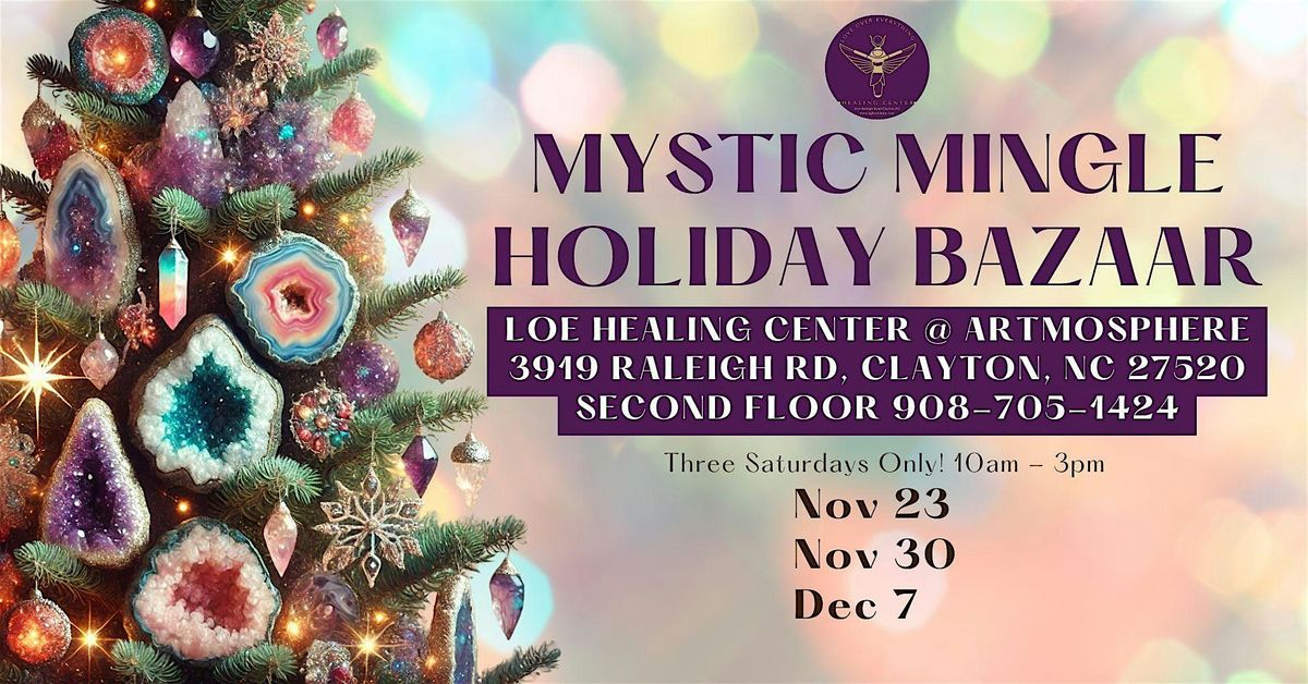 Mystic Mingle Holiday Bazaar