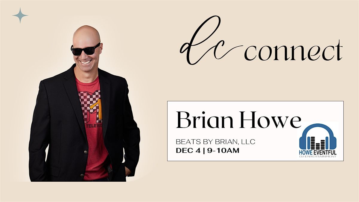 dc Connect | featuring: Brian Howe