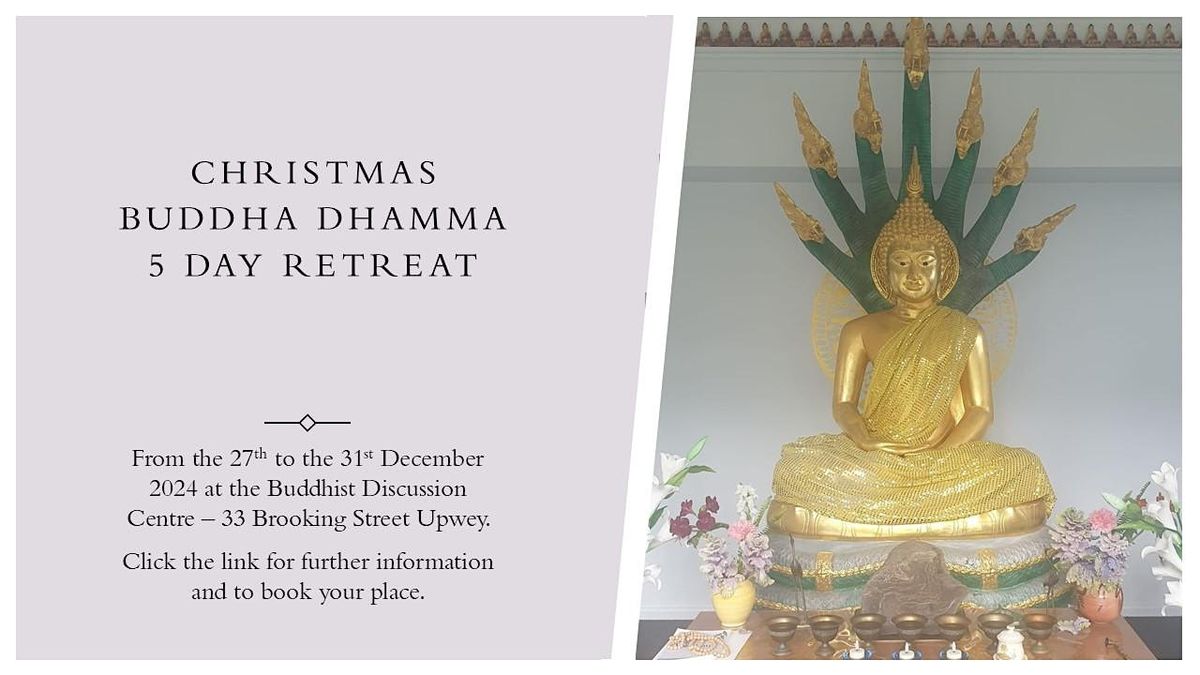 Christmas Buddha Dhamma 5-Day Retreat