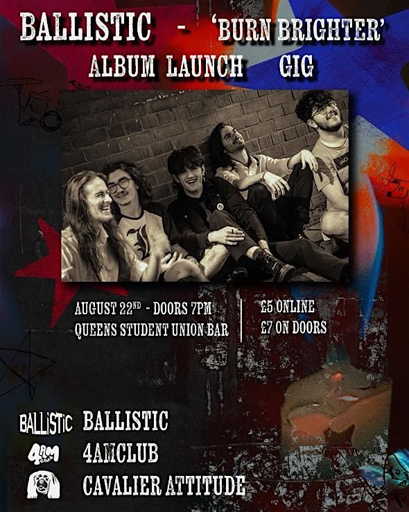 Ballistic Burn Brighter Album Launch