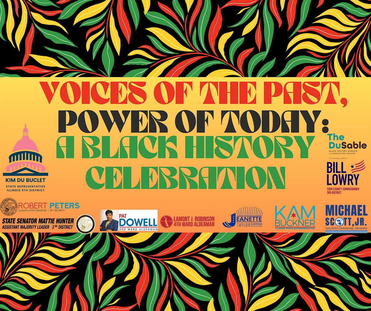 Voices of the Past, Power of Today: A Black History Celebration