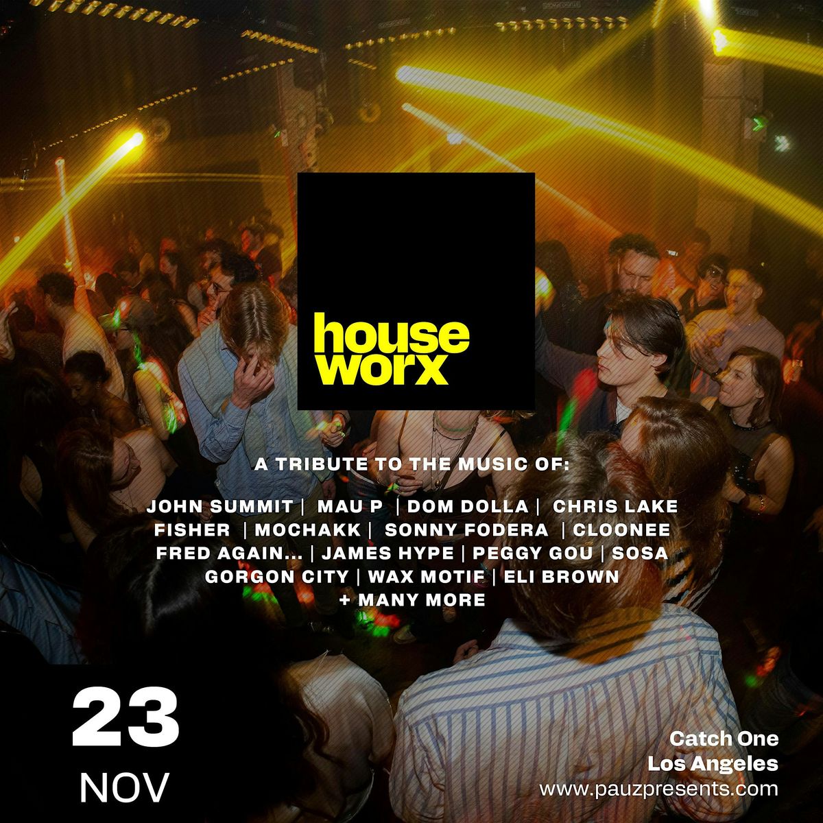 HOUSE WORX (House Music Anthems All Night Long!)