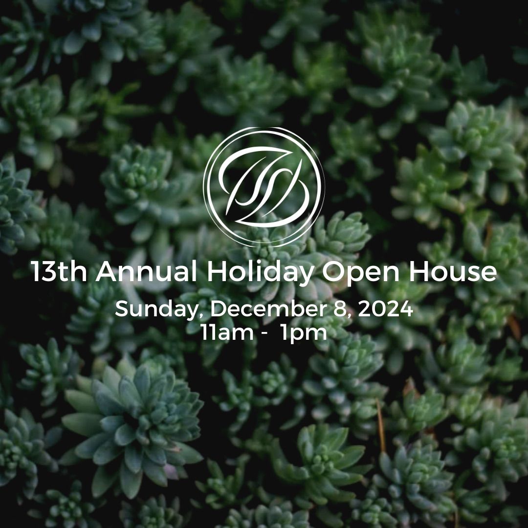 13th Annual Holiday Open House