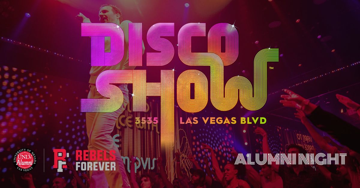 UNLV Alumni Night at Spiegelworld's DiscoShow