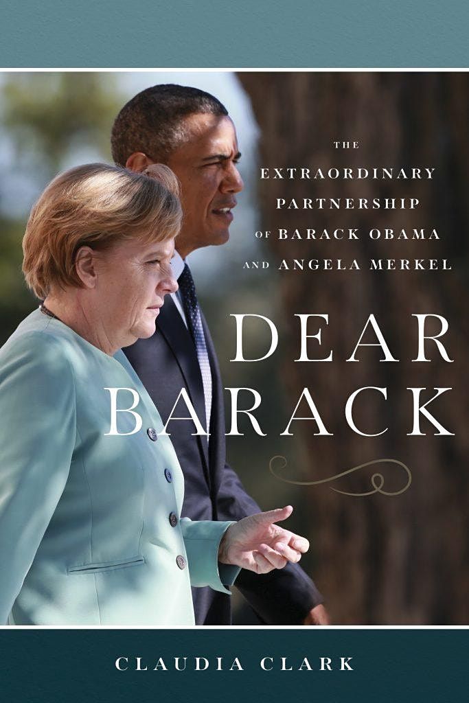 "Dear Barack" - the Extraordinary Relationship between Obama and Merkel