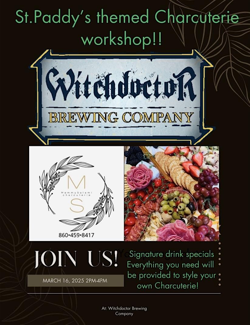 St. Paddy\u2019s themed Charcuterie workshop at Witchdoctor Brewing Company