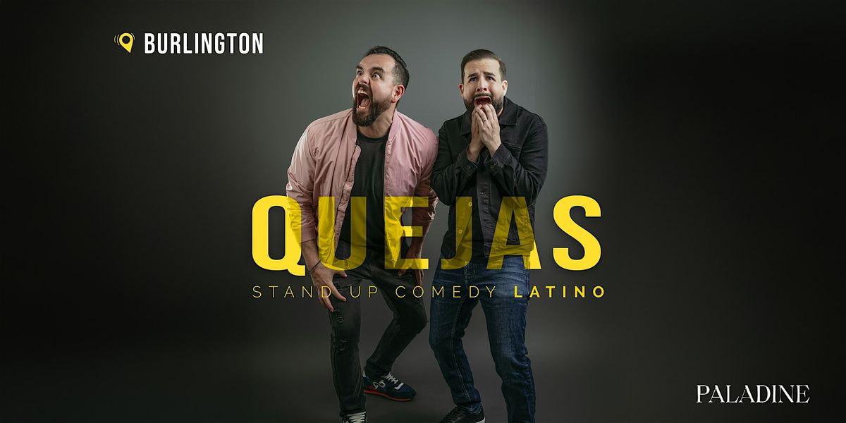 Quejas - Comedia en Espa\u00f1ol - Burlington
