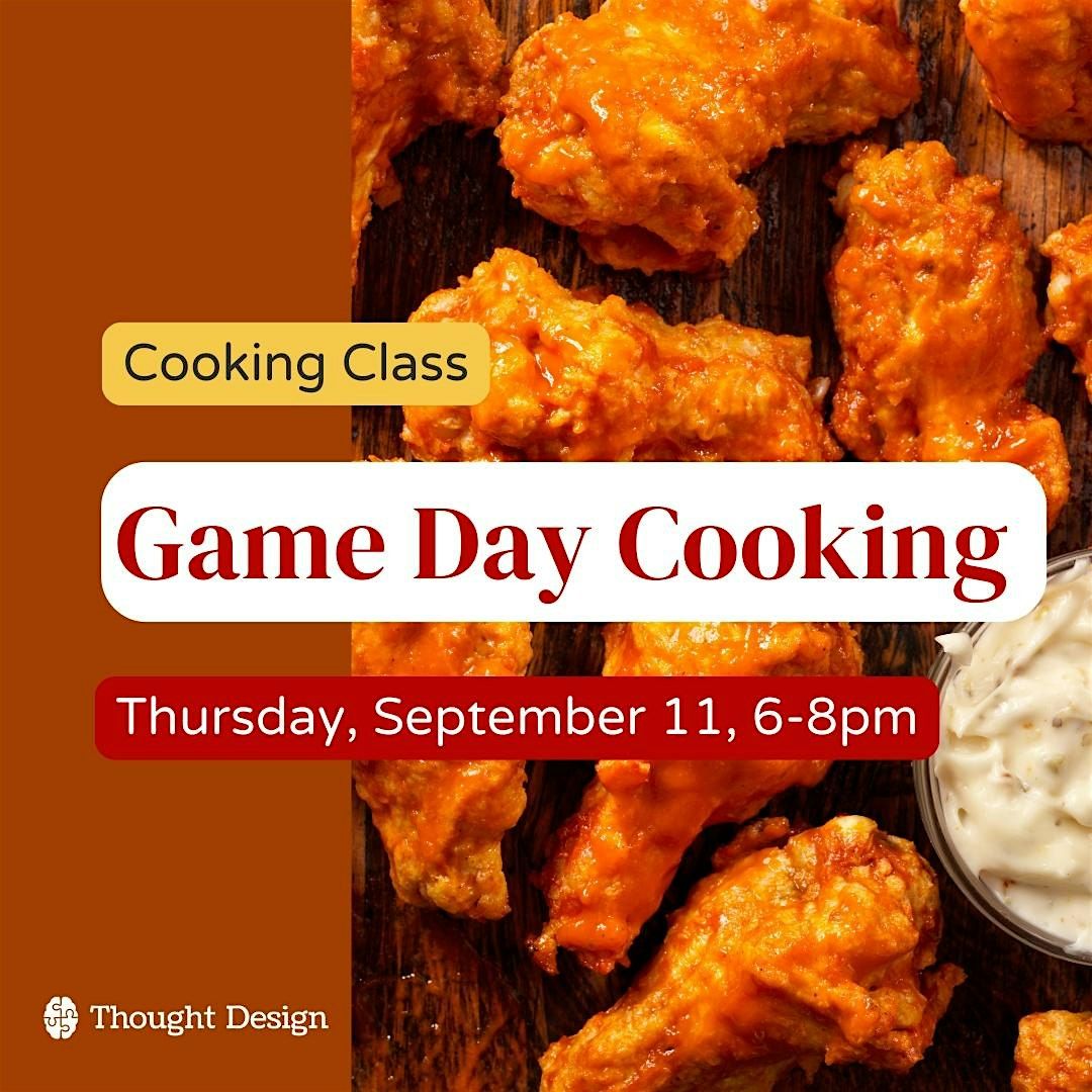 Game Day Cooking: Tailgate Bites & Big Flavor