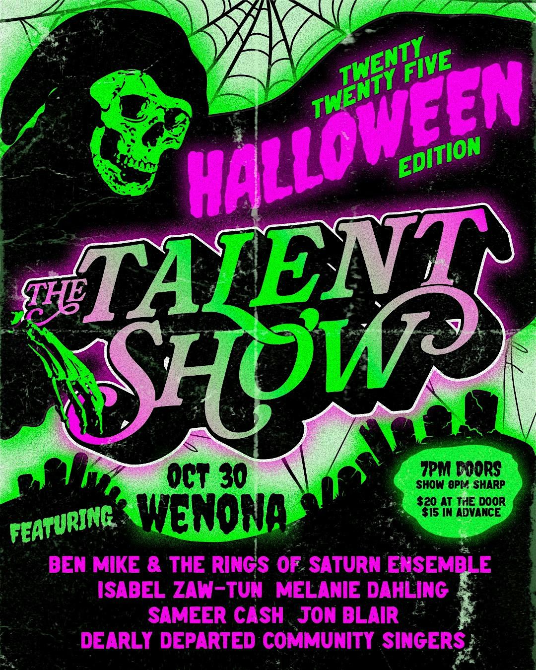 THE TALENT SHOW - 2025 Halloween Edition