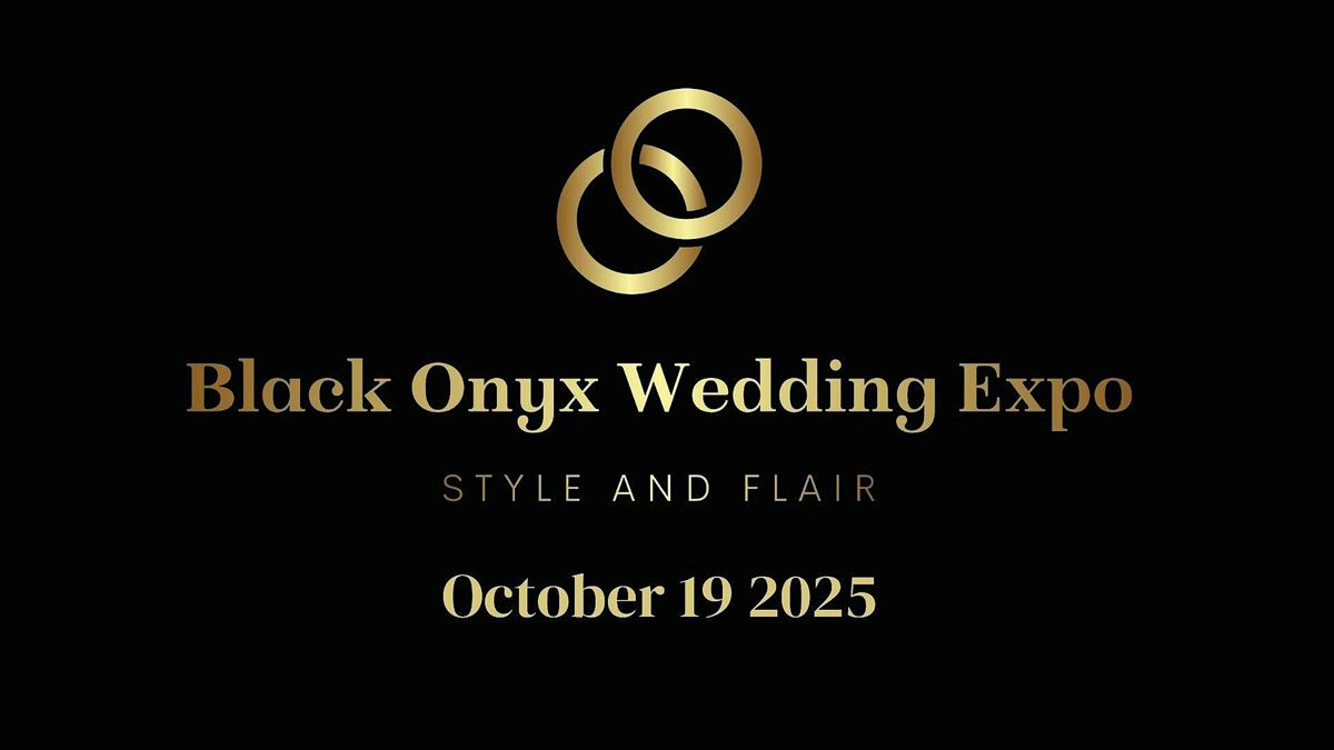 The Black Onyx Wedding Expo