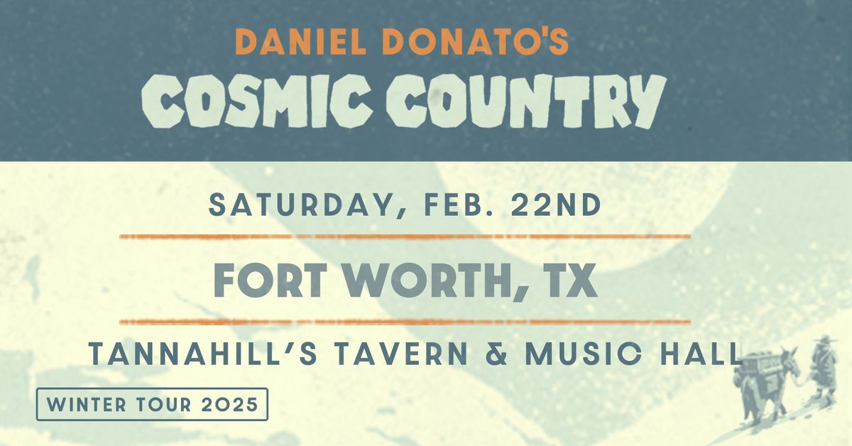 Daniel Donato's Cosmic Country | Fort Worth, TX