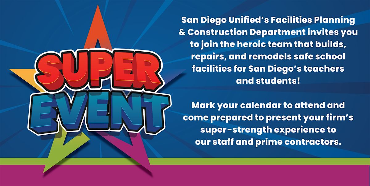 2025 Construction Super Event hosted by San Diego Unified