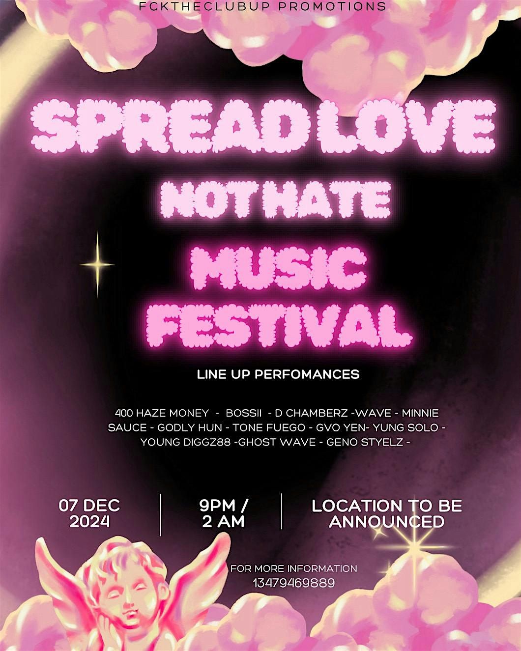 SPREAD LOVE NOT HATE FEST