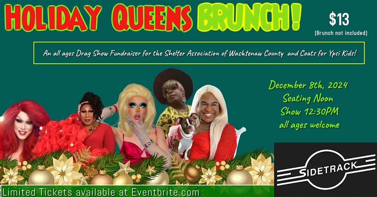 Drag Brunch  benefiting Shelter Association  & Ypsi Kids Coat Drive