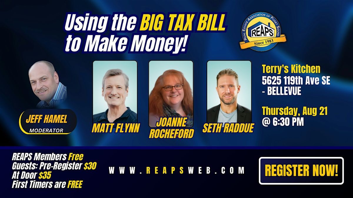 Real Estate Investing: Using the BIG TAX BILL to Make Money!-BELLEVUE
